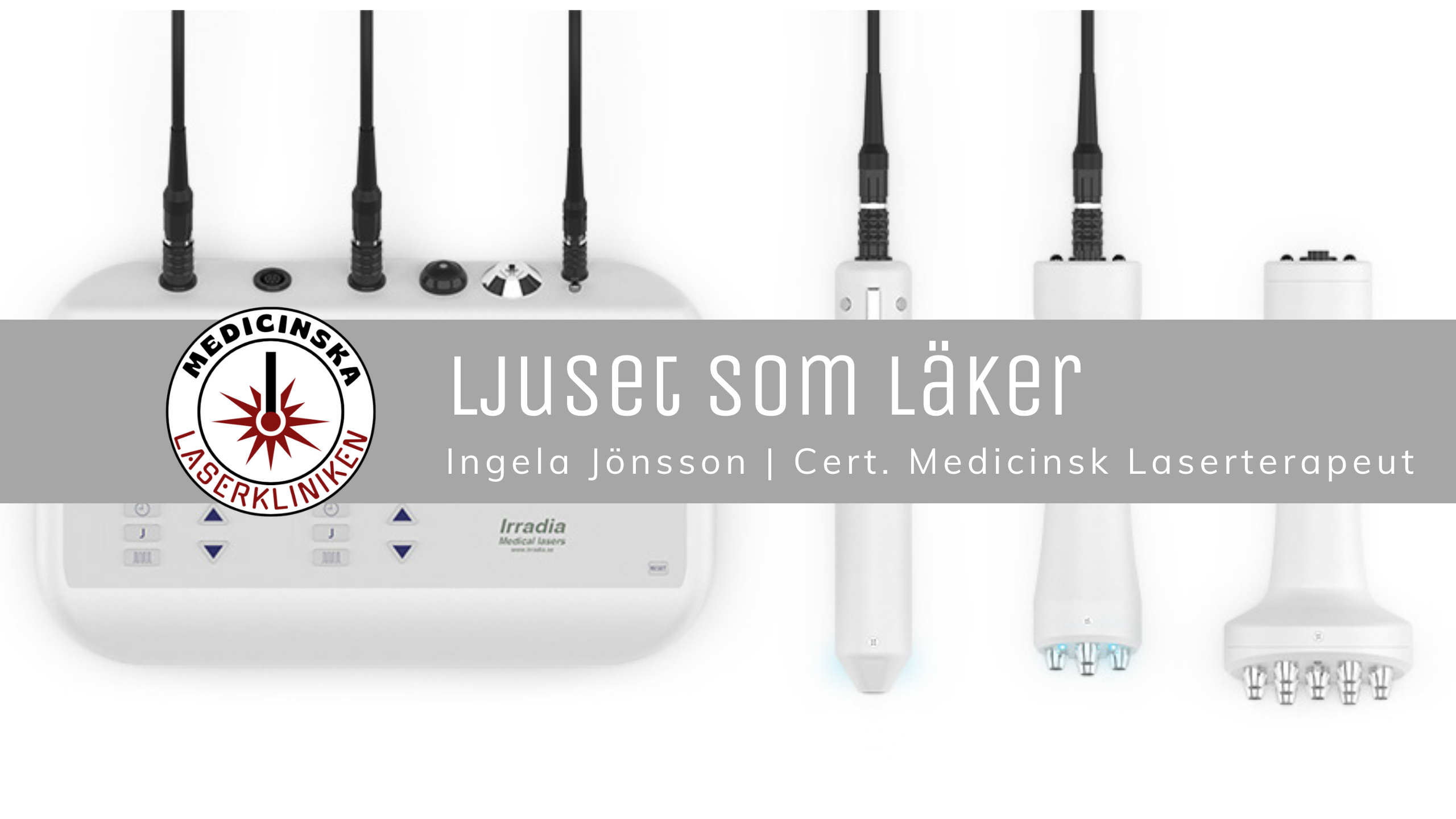 IRRADIA MidLaser Klinikutrustning med logotype på Medicinska Laserkliniken